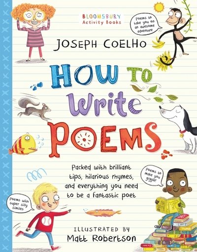 Cover for Joseph Coelho · How To Write Poems: Be the best laugh-out-loud learning from home poet (Paperback Book) (2017)