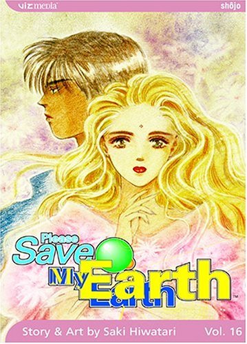 Cover for Saki Hiwatari · Please Save My Earth, Vol. 16 (Paperback Book) [1st edition] (2006)