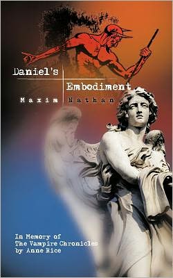 Cover for Maxim Nathan · Daniel's Embodiment (Paperback Book) (2010)