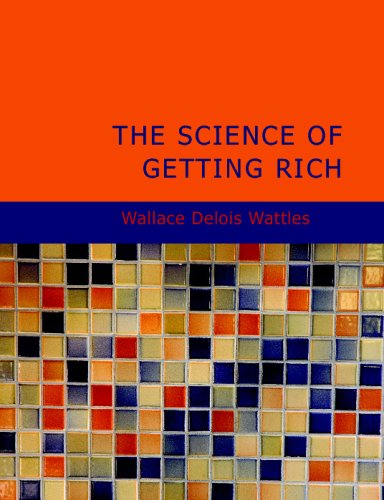 Cover for Wallace Delois Wattles · The Science of Geting Rich (Paperback Book) (2008)