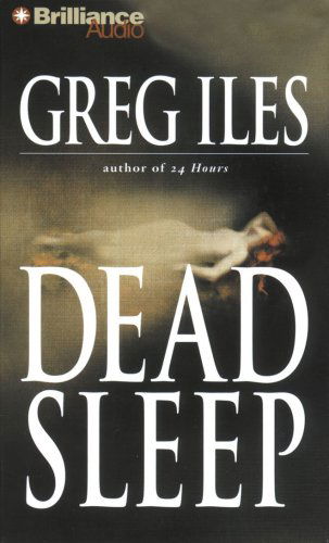 Dead Sleep - Greg Iles - Audiobook - Brilliance Audio - 9781441826497 - 30 października 2009