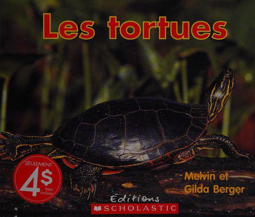 Cover for Melvin Berger · Les tortues (Book) (2010)