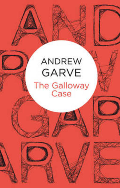 Cover for Andrew Garve · The Galloway Case (Paperback Book) (2012)