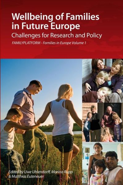 Cover for Uwe Uhlendorff · Wellbeing of Families in Future Europe: Challenges for Research and Policy - FAMILYPLATFORM - Families in Europe Vol. 1 (Paperback Book) (2011)