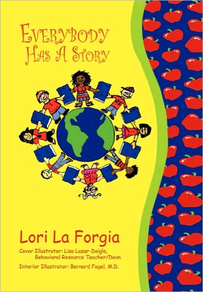 Cover for Lori La Forgia · Everybody Has a Story (Paperback Book) (2010)