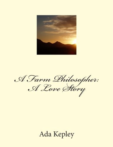 Cover for Ada H. Kepley · A Farm Philosopher: a Love Story (Pocketbok) (2011)