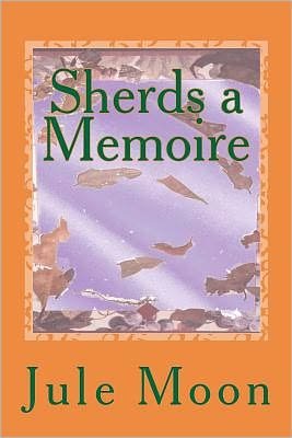 Cover for Jule Moon · Sherds a Memoire (Paperback Book) (2011)