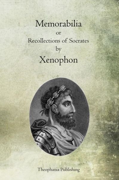 Cover for Xenophon · Memorabilia: Recollections of Socrates (Taschenbuch) (2011)