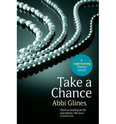 Cover for Abbi Glines · Take a Chance (Paperback Book) (2014)