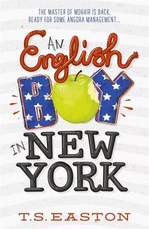 An English Boy in New York - Boys Don't Knit - Tom Easton - Livros - Hot Key Books - 9781471401497 - 7 de agosto de 2014