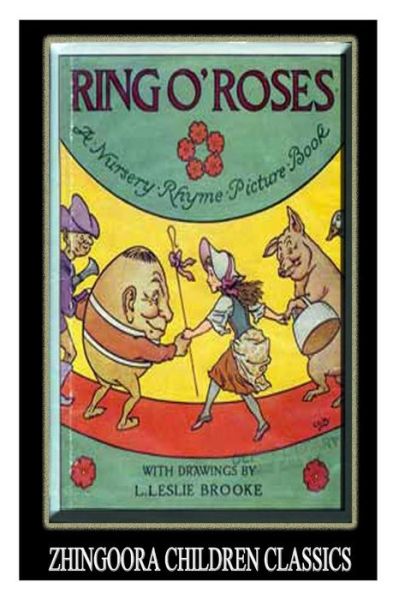 Cover for L Leslie Brooke · Ring O' Roses: a Nursery Rhyme Picture Book (Paperback Bog) (2012)