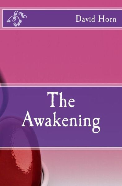 Cover for David Horn · The Awakening (Paperback Book) (2015)