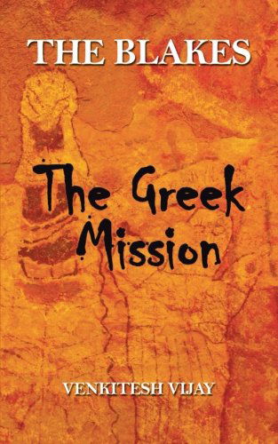 Cover for Venkitesh Vijay · The Blakes: the Greek Mission (Paperback Book) (2013)