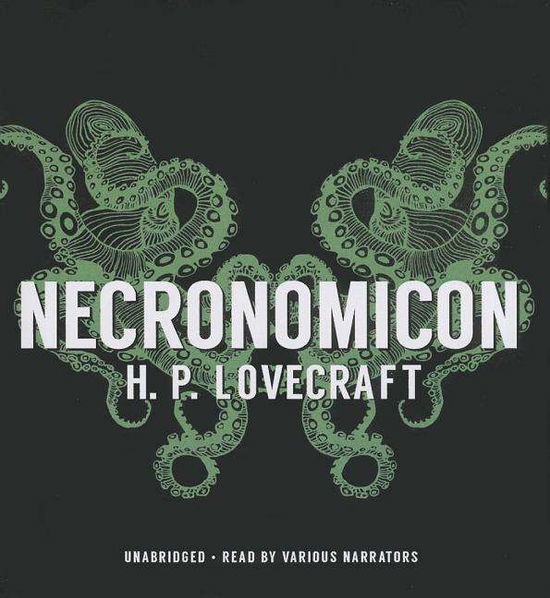 Cover for H. P. Lovecraft · Necronomicon: the Best Weird Tales of H.p. Lovecraft (Audiobook (CD)) [Unabridged edition] (2014)