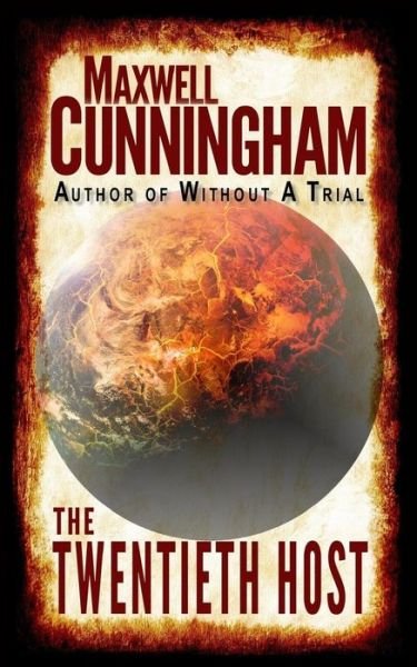 Cover for Maxwell Cunningham · The Twentieth Host (Paperback Bog) (2013)