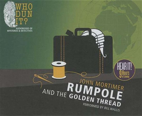 Cover for John Mortimer · Rumpole and the Golden Thread (CD) (2015)