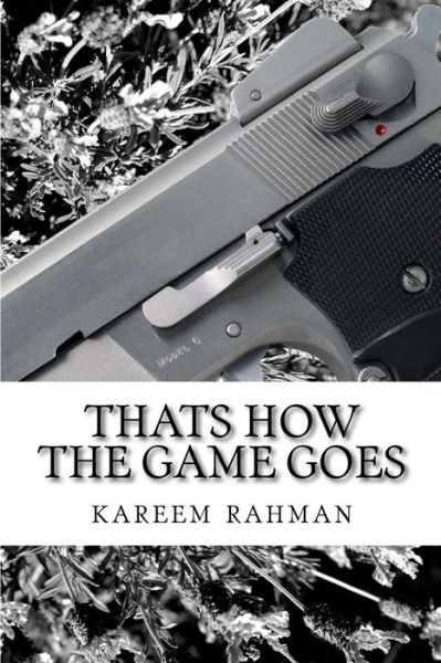 Cover for Kareem Abdul Rahman · Thats How the Game Goes (Paperback Book) (2014)