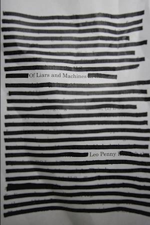 Cover for Leo Penny · Of Liars and Machines (Book) (2015)