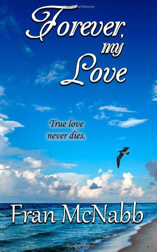 Cover for Fran Mcnabb · Forever, My Love (Paperback Book) (2014)