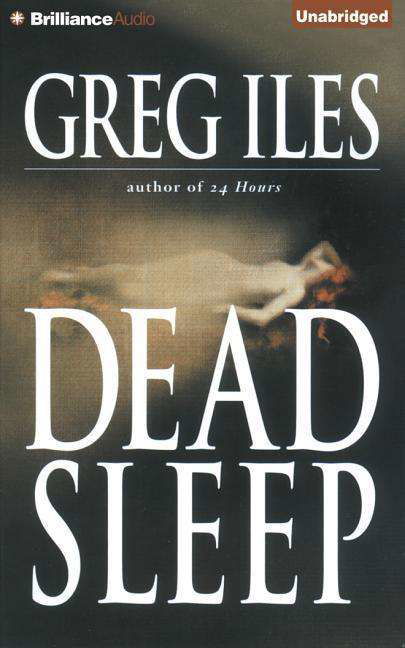 Cover for Greg Iles · Dead Sleep (CD) (2015)