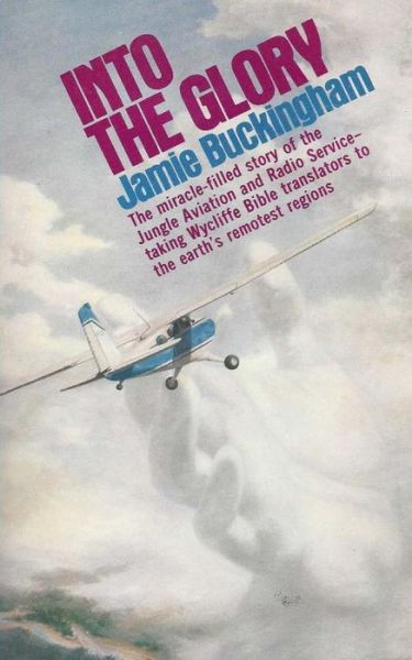 Cover for Jamie Buckingham · Into the Glory (Paperback Book) (1974)