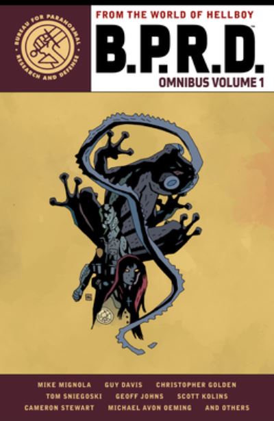 B.P.R.D. Omnibus Volume 1 - Mike Mignola - Kirjat - Dark Horse Comics,U.S. - 9781506729497 - tiistai 11. lokakuuta 2022