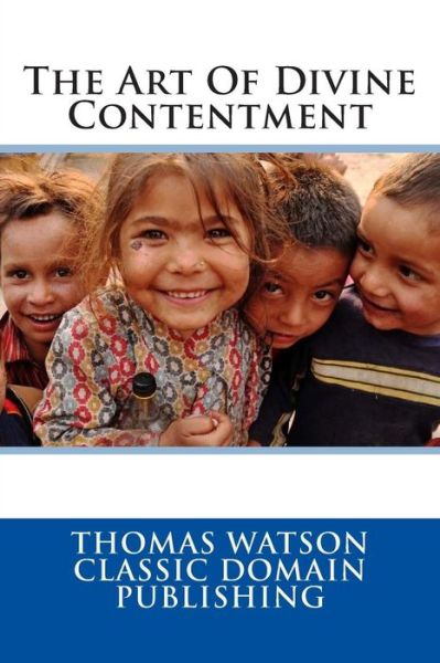 Cover for Thomas Watson · The Art of Divine Contentment (Pocketbok) (2015)