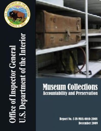 Cover for U S Department of the Interior · Museum Collections: Accountability and Preservation (Pocketbok) (2015)