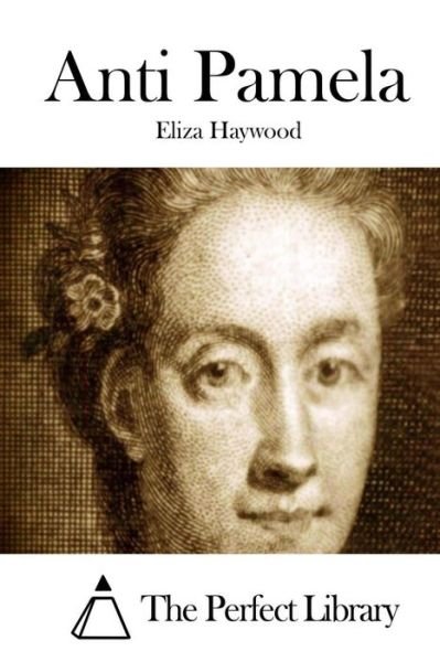 Cover for Eliza Haywood · Anti Pamela (Paperback Book) (2015)