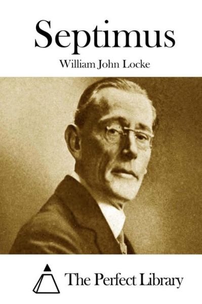 Cover for William John Locke · Septimus (Paperback Book) (2015)