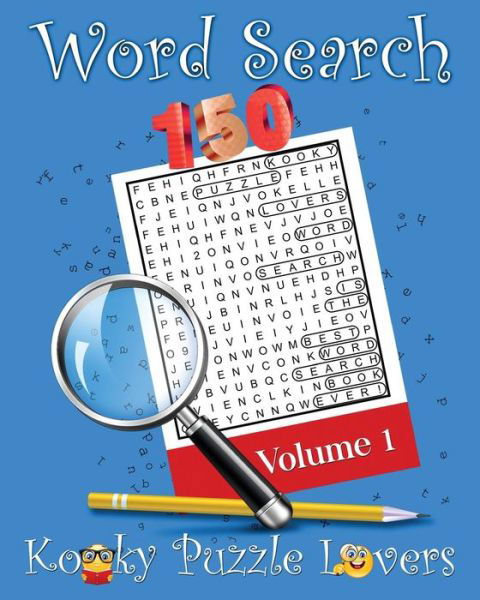 Cover for Kooky Puzzle Lovers · Word Search, Volume 1: 150 Fun Word Search Puzzles (Taschenbuch) (2015)