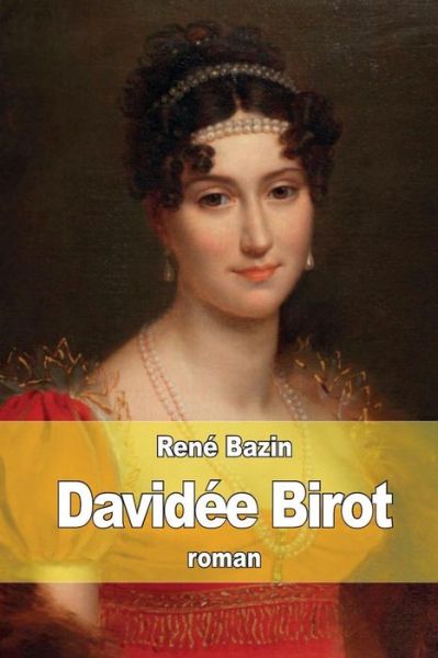 Cover for Rene Bazin · Davidee Birot (Taschenbuch) (2015)