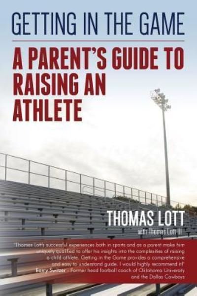 Thomas Lott III · Getting in the Game (Paperback Book) (2015)