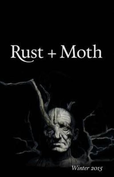Cover for Rust and Moth · Rust + Moth (Paperback Book) (2015)