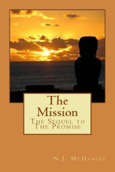 Cover for N J McDaniel · The Mission (Paperback Book) (2016)
