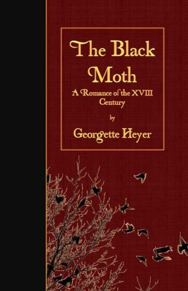 Cover for Georgette Heyer · The Black Moth (Paperback Book) (2016)