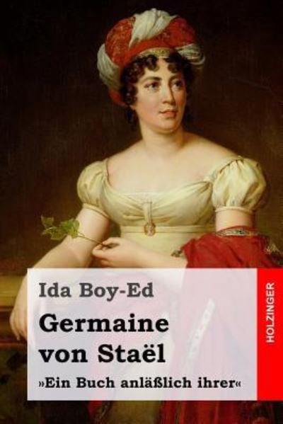 Cover for Ida Boy-Ed · Germaine von Stael (Taschenbuch) (2016)