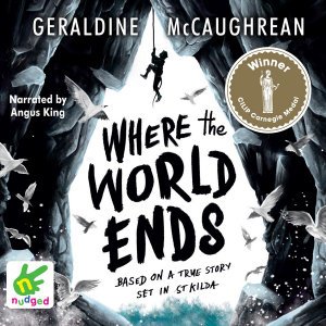 Cover for Geraldine McCaughrean · Where the World Ends (Audiobook (CD)) [Unabridged edition] (2019)
