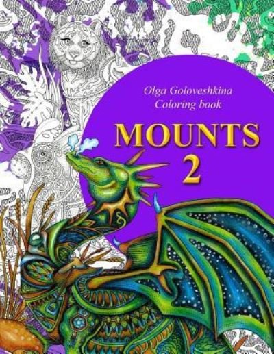 Olga Goloveshkina · Mounts 2 (Paperback Book) (2016)