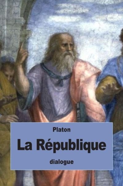 La Republique - Platon - Bøger - Createspace Independent Publishing Platf - 9781539150497 - 1. oktober 2016