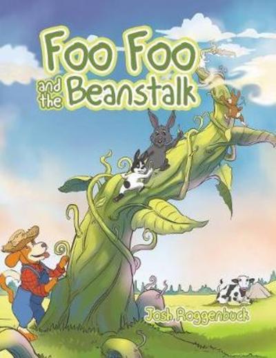 Cover for Josh Roggenbuck · Foo Foo and the Beanstalk (Paperback Book) (2018)