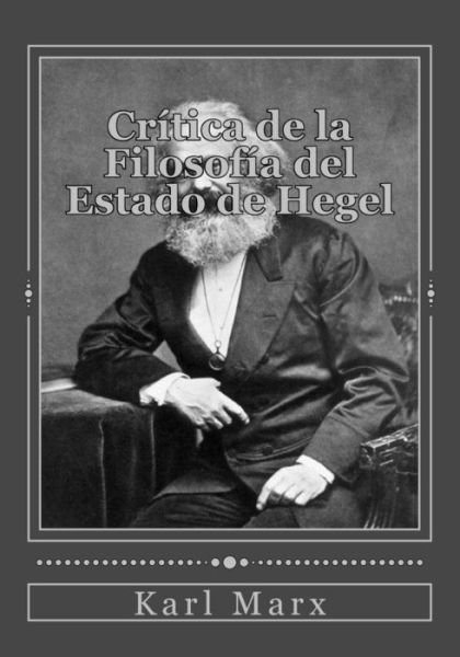 Cover for Karl Marx · Critica de la Filosofia del Estado de Hegel (Pocketbok) (2017)