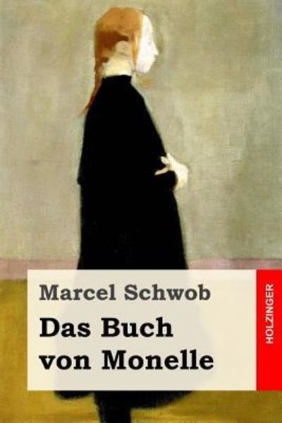 Cover for Marcel Schwob · Das Buch Von Monelle (Paperback Bog) (2017)