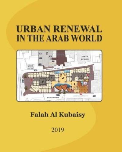 Cover for Falah Sabah Al Kubaisy Dr · Urban Renewal in the Arab World (Paperback Book) (2019)