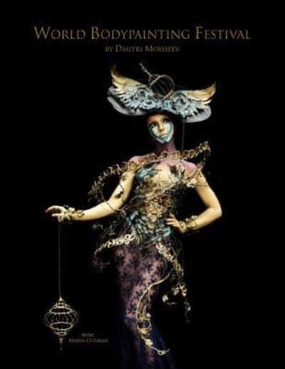 Cover for Dmitri Moisseev · World Bodypainting Festival (Paperback Bog) (2017)