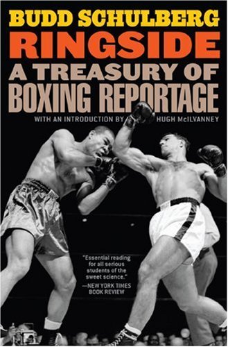 Cover for Budd Schulberg · Ringside: A Treasury of Boxing Reportage (Paperback Book) (2007)