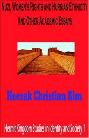 Cover for Kim, Heerak, Christian · Nuzi, Women's Rights and Hurrian Ethnicity And Other Academic Essays (Hardcover Book) (2006)