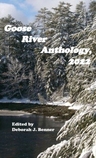 Cover for Deborah J. Benner · Goose River Anthology 2022 (Bok) (2021)