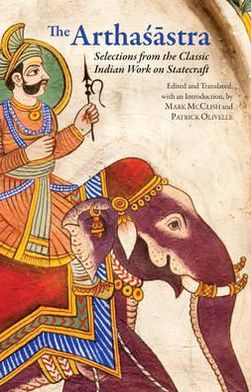 Cover for Patrick Olivelle · The Arthasastra: Selections from the Classic Indian Work on Statecraft (Hardcover Book) (2012)