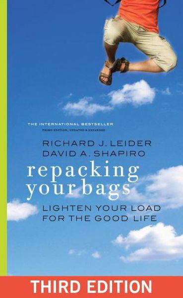 Cover for Richard J. Leider · Repacking Your Bags: Lighten Your Load for the Good Life: Lighten Your Load for the Good Life (Taschenbuch) (2012)